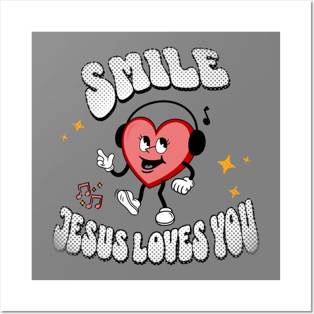 Smile Jesus Loves You - Groovy Heart design: White text color with a cheerful heart smiley face Wall Art by Yendarg Productions